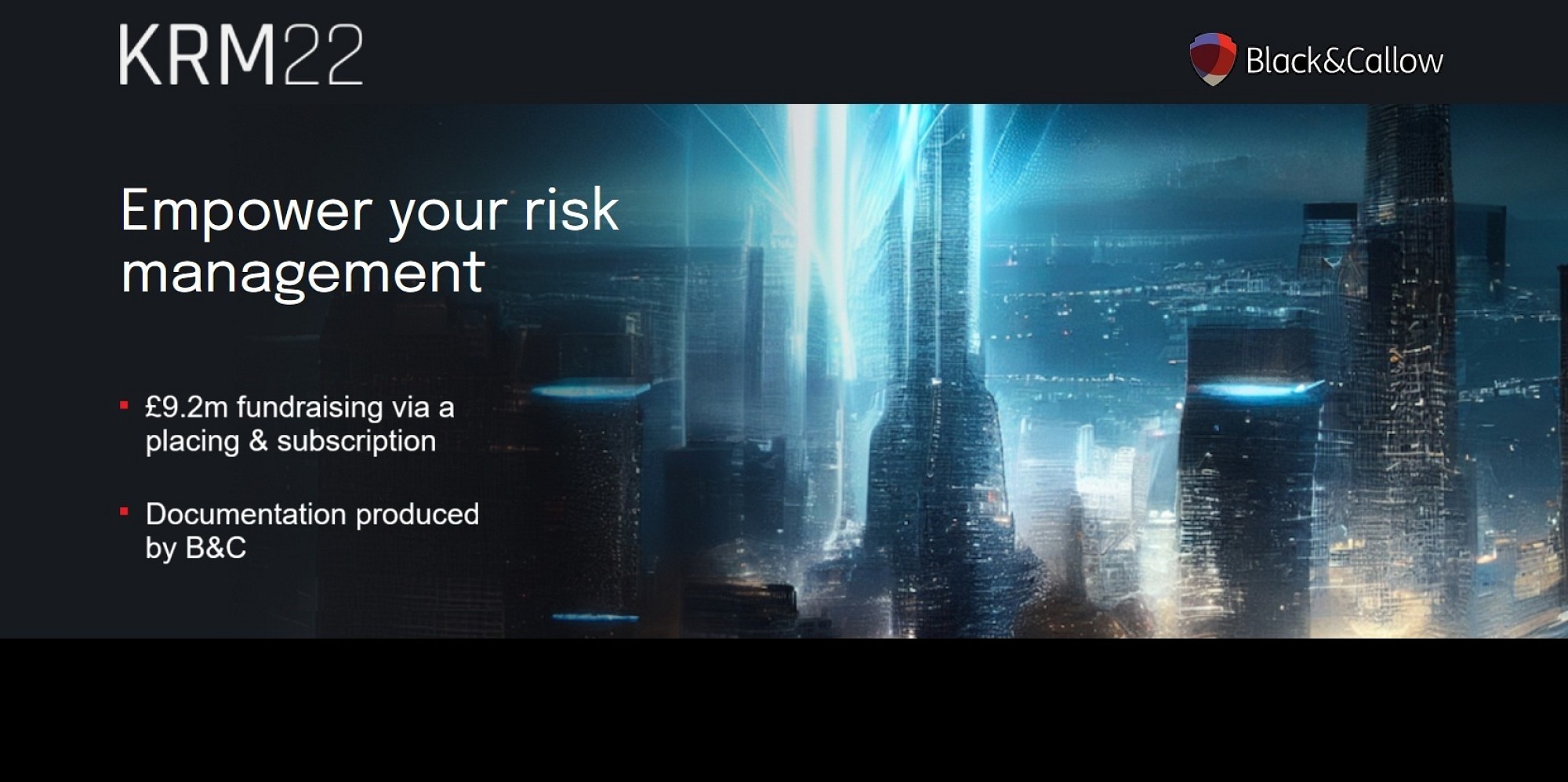 B&C helps with KRM22's £9.2m fundraising